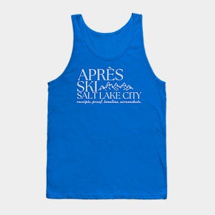 Apres Ski - Receipts. Proof. Timeline. Screenshots. Tank Top